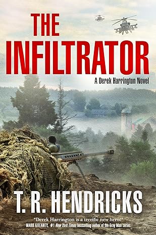 the infiltrator tr hendricks