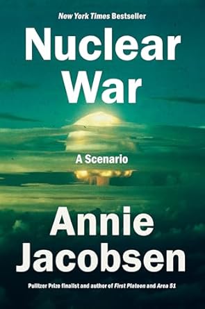 annie jacobsen nuclear war