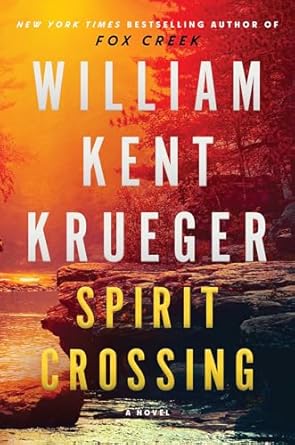 spirit crossing william kent krueger<br />
