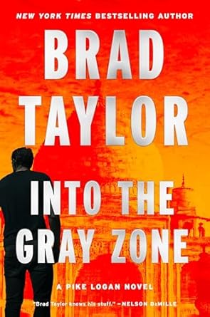 brad taylor into the gray zone
