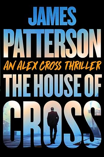 The House of Cross James Patterson