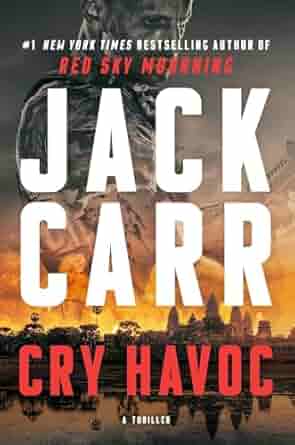 jack carr cry havoc thriller book