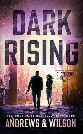 dark rising dark rising brian andrews and jeff wilson 2025 thriller books