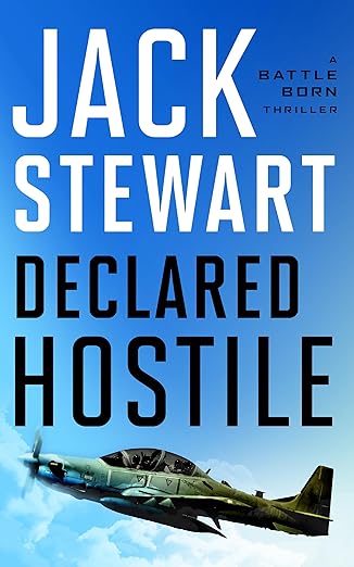 declared hostile declared hostile jack stewart 2025 thriller books