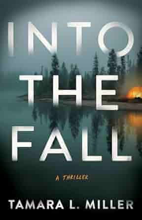 into the fall into the fall tamara miller 2025 thriller books