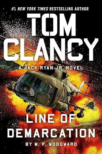 line of demarcation tom clancy M.P. woodward 2025 thriller books