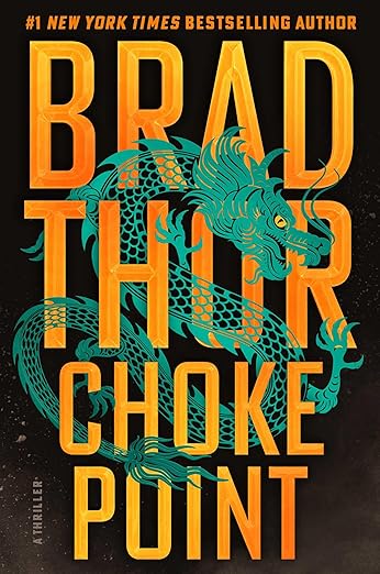 military thriller novels brad thor choke point thriller books