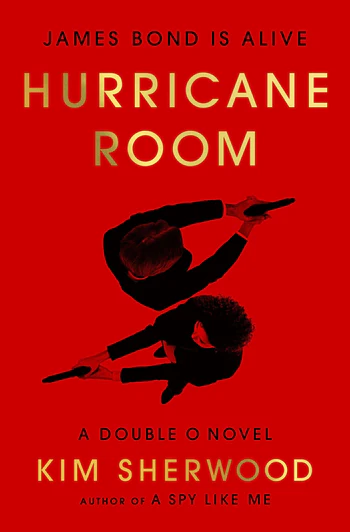 military thriller novels james bond kim sherwood the hurricane room thriller books