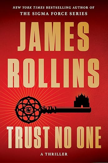 james rollins trust no one thriller books 2026